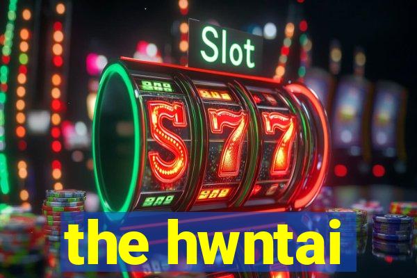 the hwntai